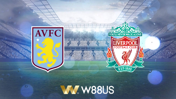 Soi kèo Aston Villa vs Liverpool, 02h45 ngày 09/01/2021