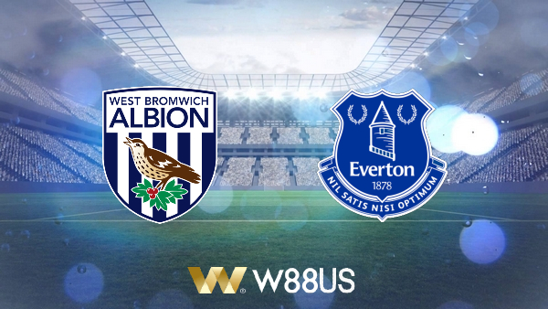 Soi kèo West Brom vs Everton, 01h00 ngày 05/03/2021