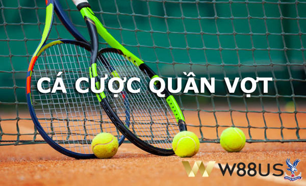 Hướng dẫn chơi cá cược quần vợt (tennis) tại nhà cái W88