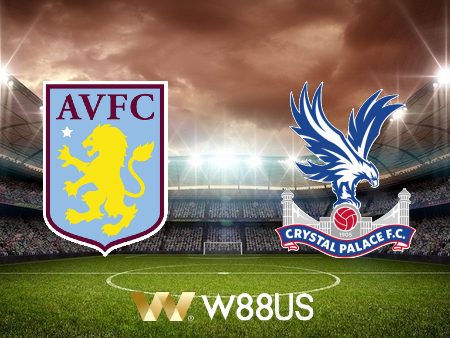 Soi kèo nhà cái Aston Villa vs Crystal Palace – 22h00 – 04/03/2023